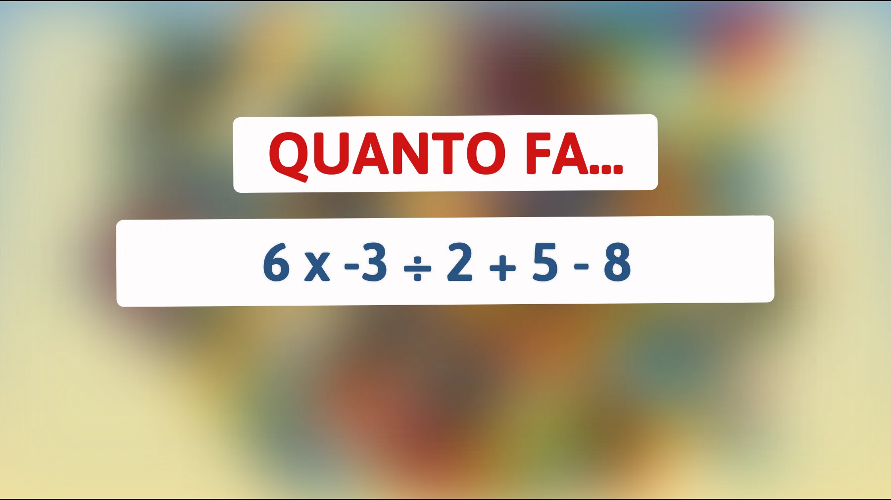 La sfida impossibile: solo i geni scoprono la risposta corretta all'enigma matematico che sta facendo impazzire il web!"